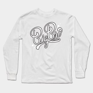 BIG BRO Long Sleeve T-Shirt